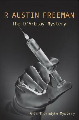 The D'Arblay Mystery by R. Austin Freeman