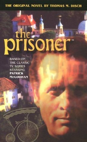 The Prisoner by Thomas M. Disch