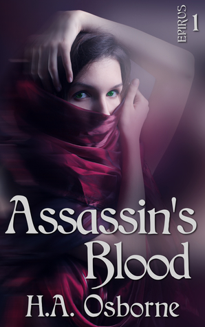 Assassin's Blood by Heather Osborne, H.A. Osborne