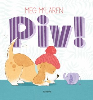 Piv! by Meg McLaren