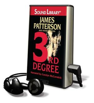 3rd Degree by James Patterson, Andrew Gross