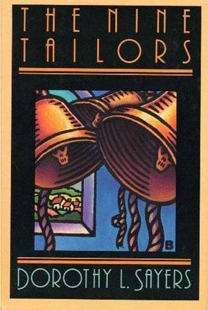 The Nine Tailors by Dorothy L. Sayers