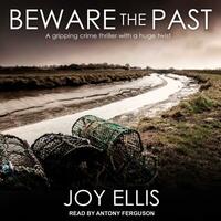 Beware the Past by Joy Ellis