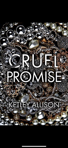 Cruel Promise by Ketley Allison