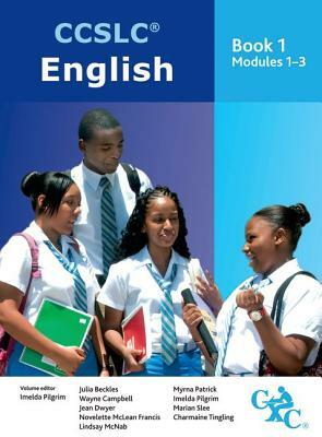 Ccslc English Book 1 Modules 1-3 by Lindsay McNab, Marian Slee