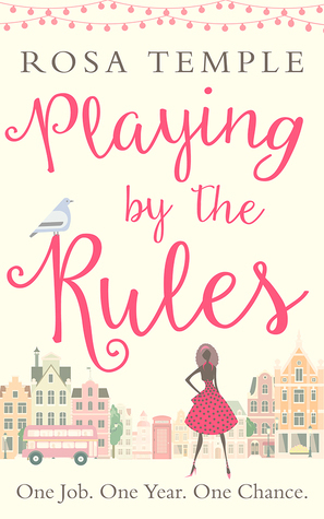 Playing by the Rules by Rosa Temple