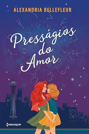 Presságios do amor by Alexandria Bellefleur