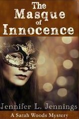 The Masque of Innocence by Jennifer L. Jennings