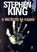 A Maldição Do Cigano by Stephen King, Richard Bachman