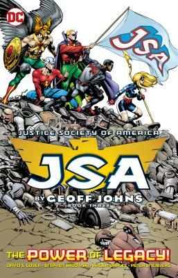 Jsa by Geoff Johns Book Three by Geoff Johns