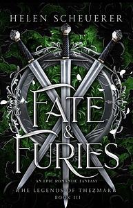 Fate & Furies by Helen Scheuerer