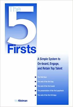 The 5 Firsts by Mel Kleiman