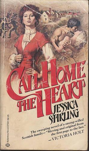 Call Home the Heart by Jessica Stirling