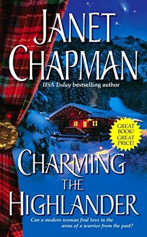 Charming the Highlander by Janet Chapman