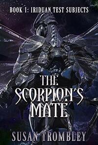 The Scorpion's Mate by Susan Trombley