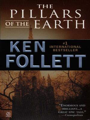 The Pillars of the Earth by Ken Follett