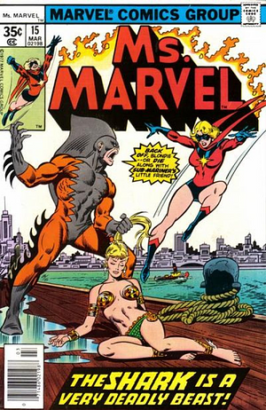 Ms. Marvel (1977-1979) #15 by Joe Sinnott, Jim Mooney, John Buscema, Chris Claremont