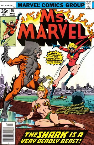 Ms. Marvel (1977-1979) #15 by Joe Sinnott, Chris Claremont, John Buscema, Jim Mooney