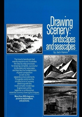 Drawing Scenery: Landscapes and Seascapes by Jack Hamm