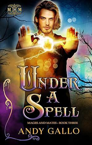 Under a Spell by Andy Gallo