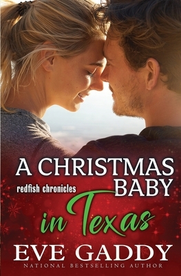 A Christmas Baby in Texas by Eve Gaddy