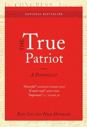 The True Patriot by Eric Liu
