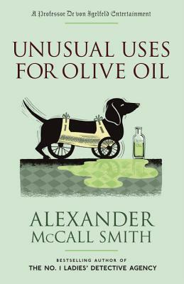 Unusual Uses for Olive Oil by Alexander McCall Smith