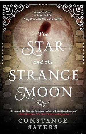 The Star and the Strange Moon by Constance Sayers