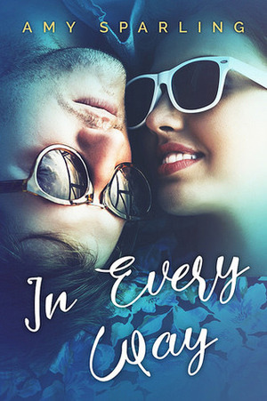 In Every Way by Amy Sparling