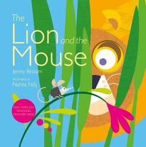 The Lion and the Mouse by Jenny Broom