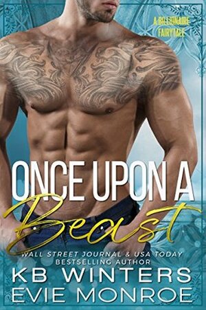 Once Upon A Beast by K.B. Winters, Evie Monroe