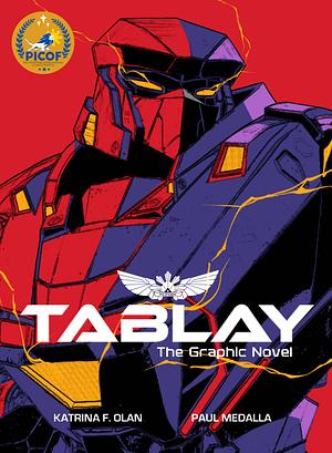 Tablay: The Graphic Novel by Katrina F. Olan