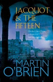 Jacquot and the Fifteen by Martin O'Brien