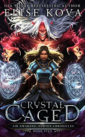 Crystal Caged by Elise Kova