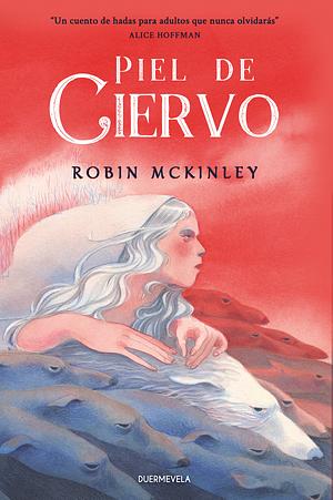 Piel de ciervo by Robin McKinley