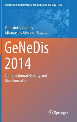 Genedis 2014: Computational Biology and Bioinformatics by 