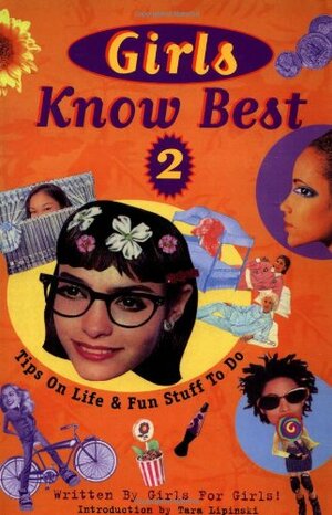 Girls Know Best 2: Tips on Life and Fun Stuff to Do by Marianne Monson-Burton