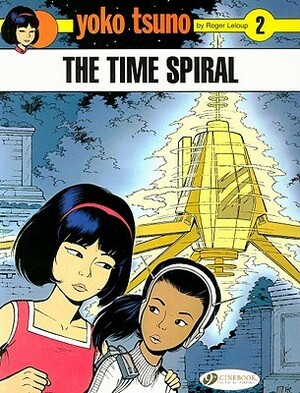 The Time Spiral by Luke Spear, Roger Leloup