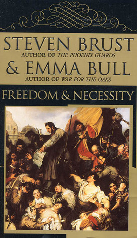 Freedom and Necessity by Steven Brust, Emma Bull