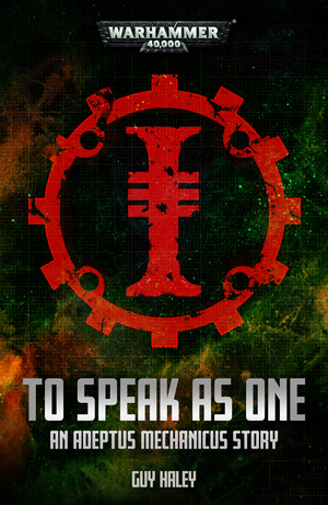 To Speak as One by Guy Haley