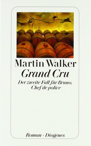 Grand Cru by Martin Walker
