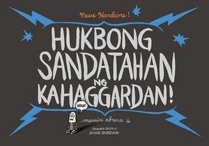 News Hardcore! Hukbong Sandatahan ng Kahaggardan by Manix Abrera