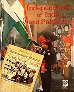 Independence of India and Pakistan by Inc, World Book, Inc