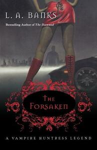 The Forsaken by L.A. Banks