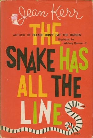 The Snake Has All the Lines by Jean Kerr