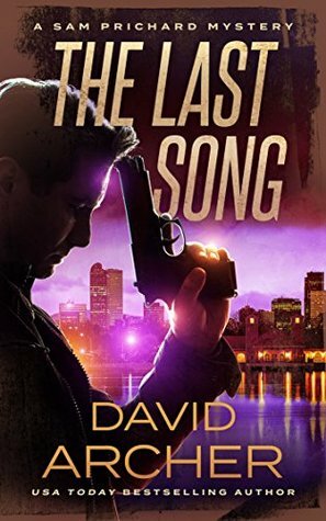 The Last Song by David Archer