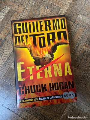 Eterna by Guillermo del Toro, Chuck Hogan