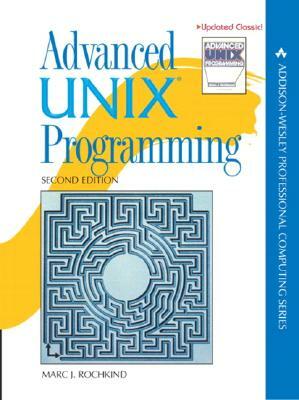 Advanced Unix Programming by Marc Rochkind