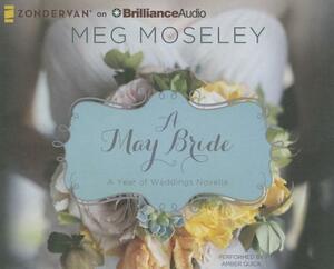 A May Bride by Meg Moseley