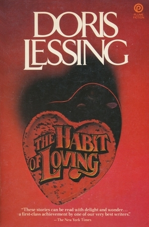 The Habit of Loving by Doris Lessing